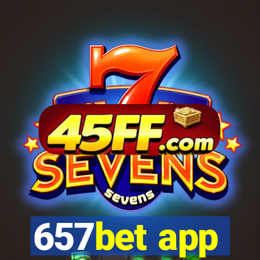 657bet app